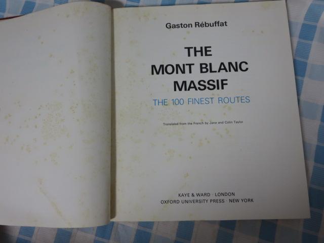 Âm Mont Blanc Massif: The 100 Finest Routes Gaston Rebuffat 1975 ̎ʐ^6