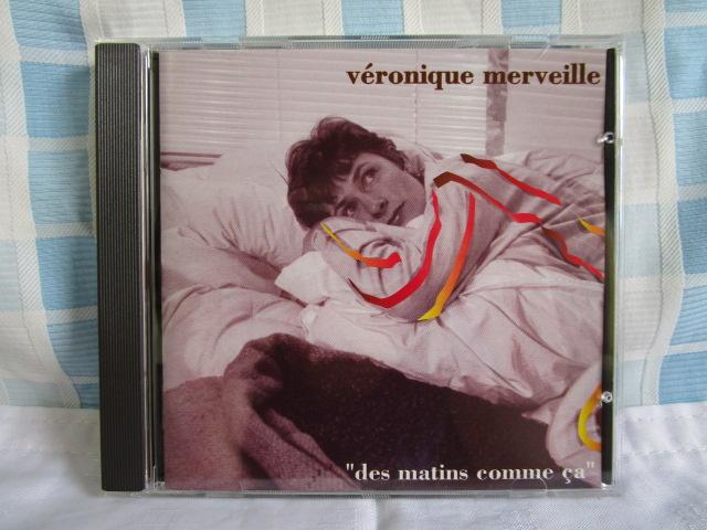 CD Des Matins Comme Ca Veronique Merveille A ̎ʐ^1