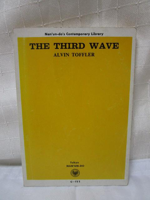 THE THIRD WAVE A. TOFFLER O̔g ArEgt[ _ ̎ʐ^1