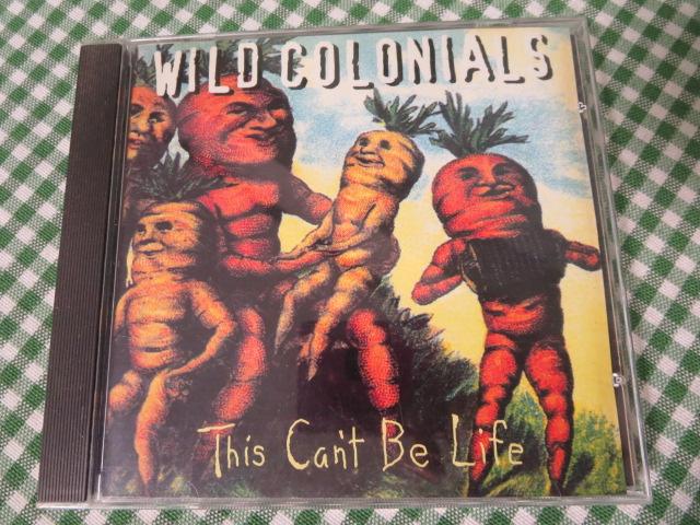 CD This Can't Be Life/ Wild Colonials ̎ʐ^1